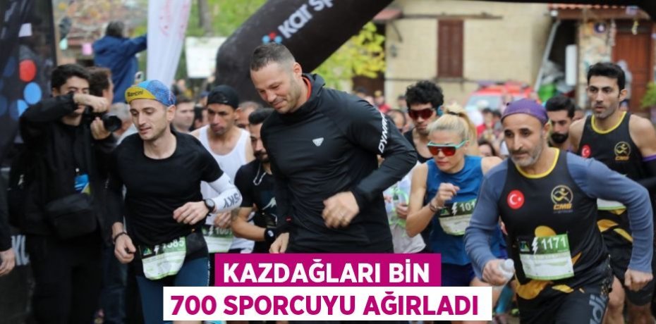 Kazdağları Bin 700 sporcuyu ağırladı