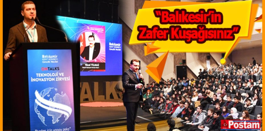 “Balıkesir’in Zafer Kuşağısınız”
