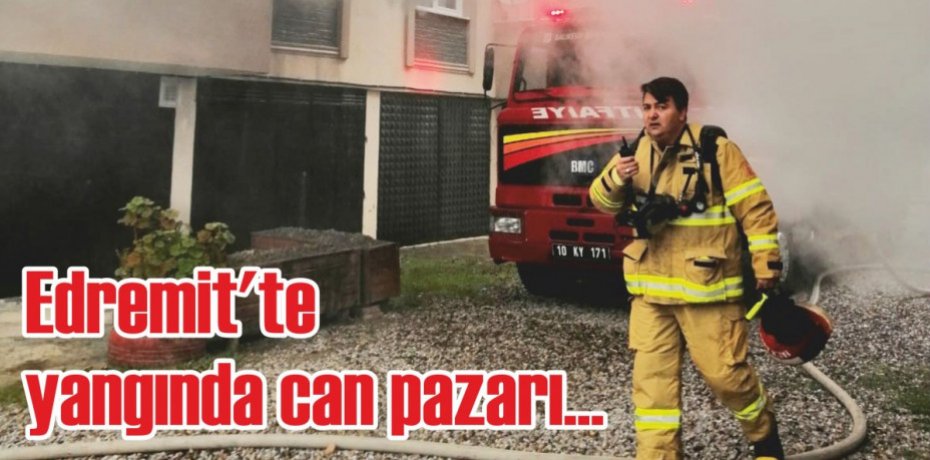 Edremit'te yangında can pazarı...