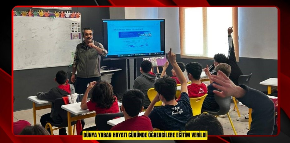 Dünya yaban hayatı gününde öğrencilere eğitim verildi