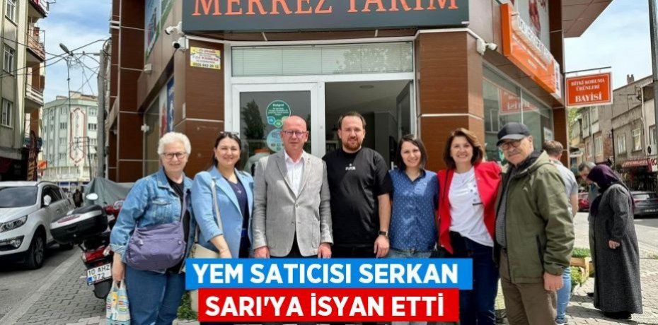 YEM SATICISI SERKAN SARI’YA İSYAN ETTİ