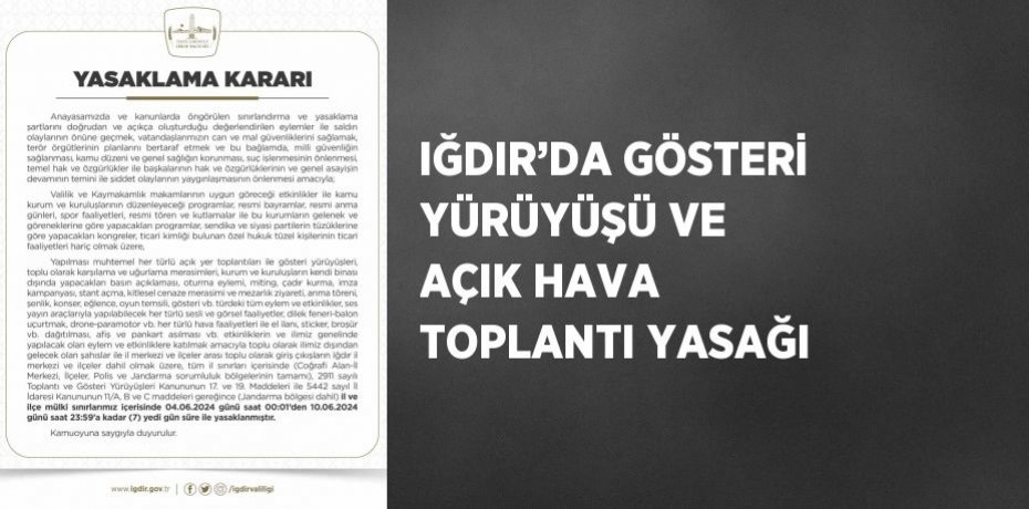 IĞDIR’DA GÖSTERİ YÜRÜYÜŞÜ VE AÇIK HAVA TOPLANTI YASAĞI