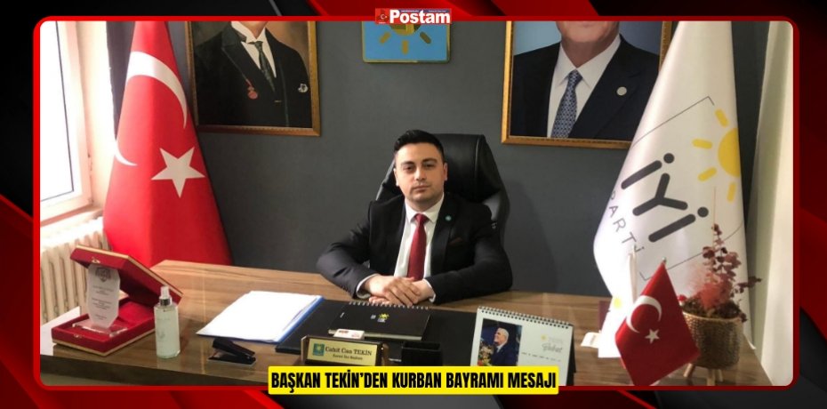 BAŞKAN TEKİN’DEN KURBAN BAYRAMI MESAJI