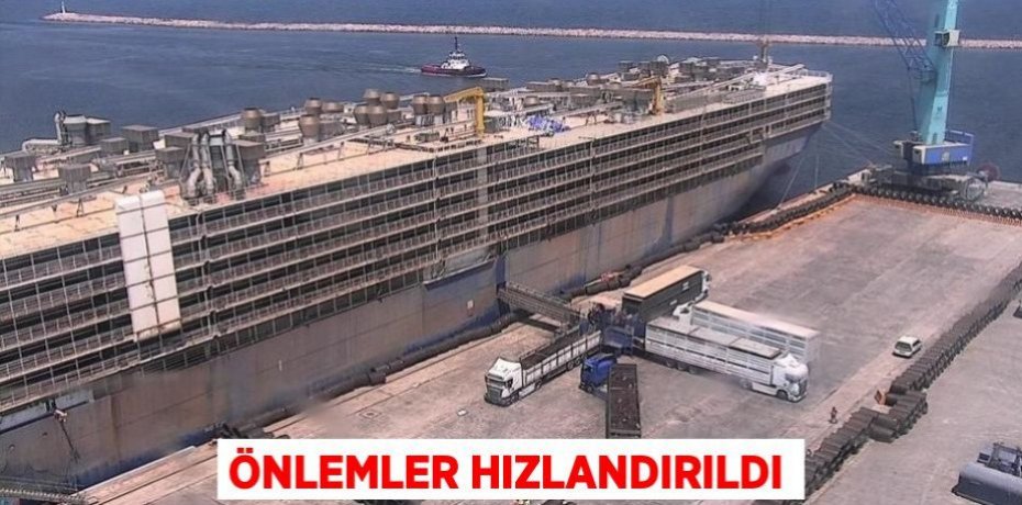 Önlemler hızlandırıldı