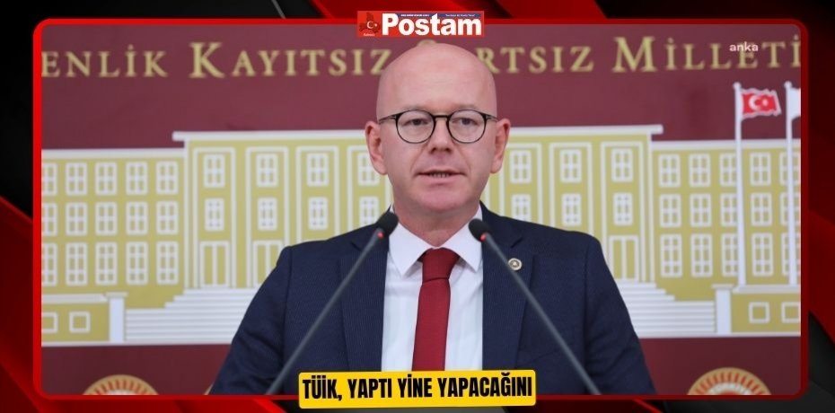 TÜİK, YAPTI YİNE YAPACAĞINI