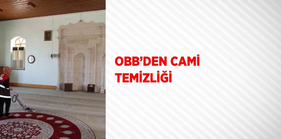OBB’DEN CAMİ TEMİZLİĞİ