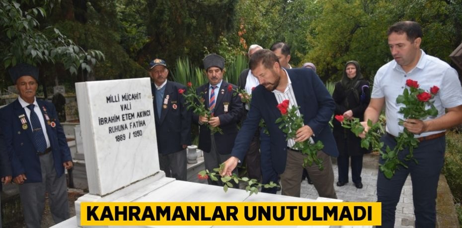 Kahramanlar unutulmadı