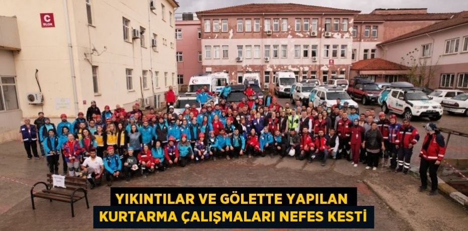 YIKINTILAR VE GÖLETTE YAPILAN KURTARMA ÇALIŞMALARI NEFES KESTİ