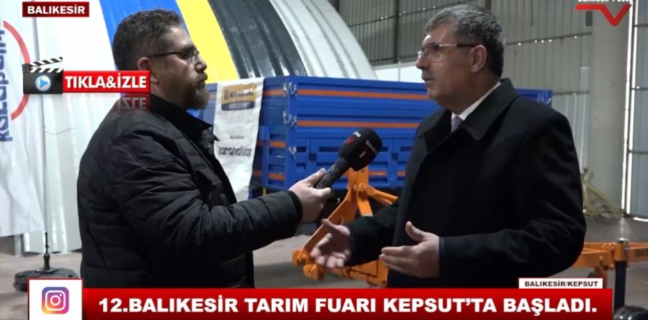 12  BALIKESİR TARIM FUARI KEPSUT'TA BAŞLADI  7