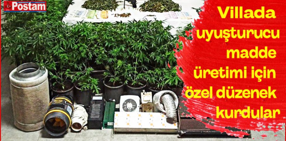 Villada uyuşturucu madde üretimi için özel düzenek kurdular