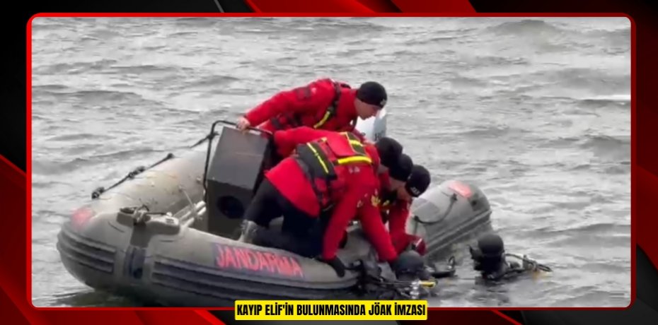 Kayıp Elif'in bulunmasında JÖAK imzası