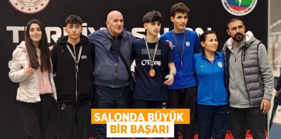 SALONDA BÜYÜK BİR BAŞARI