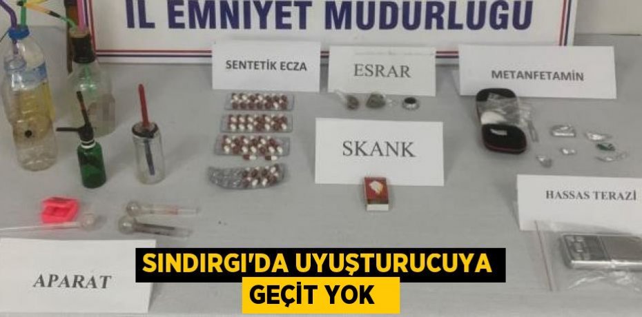Sındırgı'da uyuşturucuya geçit yok  
