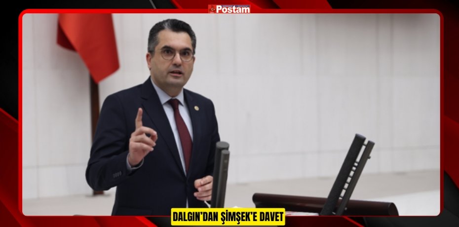 DALGIN’DAN ŞİMŞEK’E DAVET