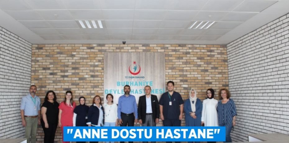 "ANNE DOSTU HASTANE"
