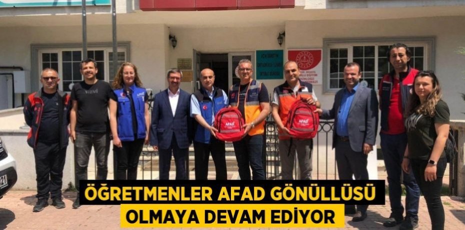Öğretmenler AFAD gönüllüsü olmaya devam ediyor