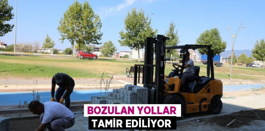 BOZULAN YOLLAR TAMİR EDİLİYOR