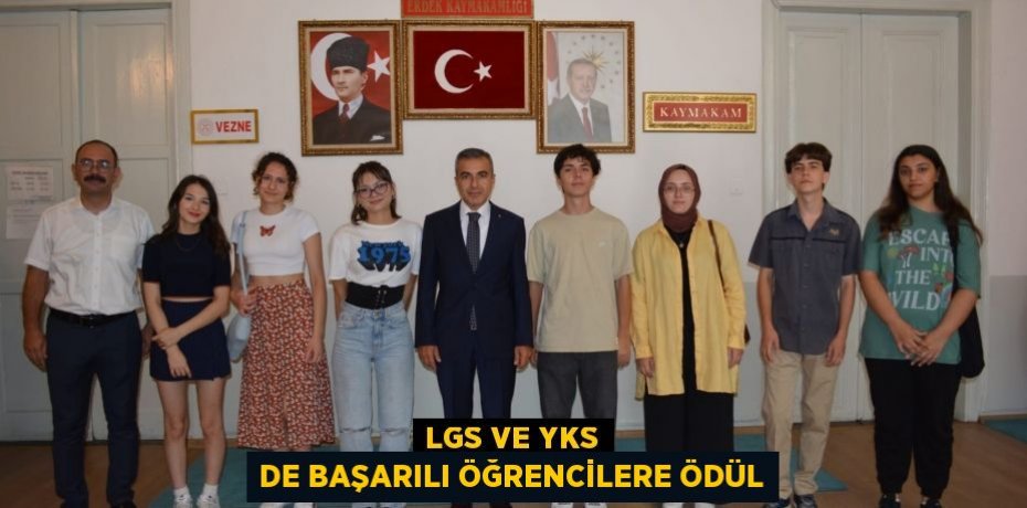 LGS ve YKS de başarılı öğrencilere ödül