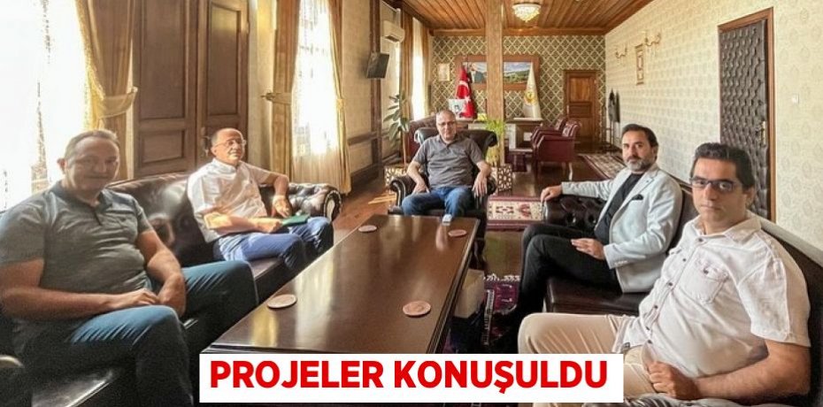 Projeler konuşuldu