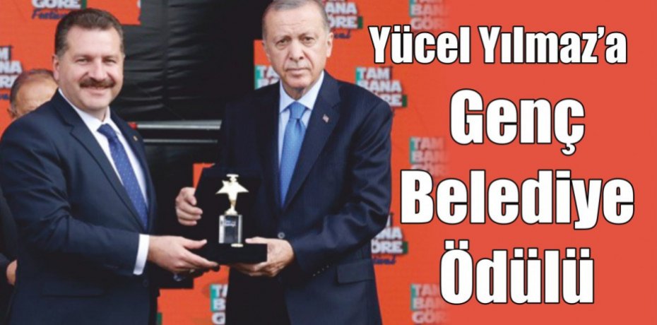 Yücel Yılmaz’a Genç Belediye Ödülü