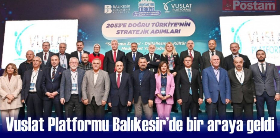 Vuslat Platformu Balıkesir’de bir araya geldi