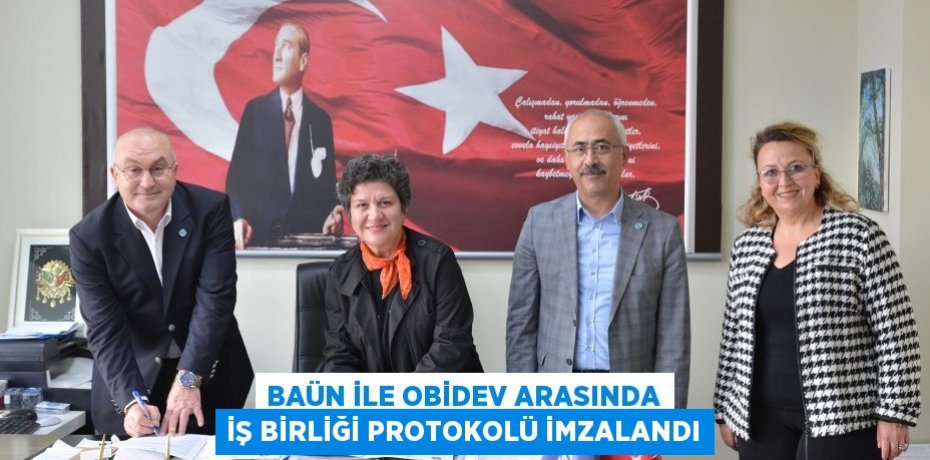 BAÜN ile OBİDEV Arasında İş Birliği Protokolü İmzalandı