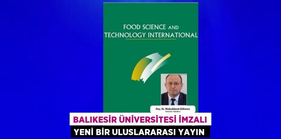 Balıkesir Üniversitesi İmzalı Yeni Bir Uluslararası Yayın