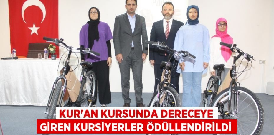 KUR'AN KURSUNDA DERECEYE GİREN KURSİYERLER ÖDÜLLENDİRİLDİ