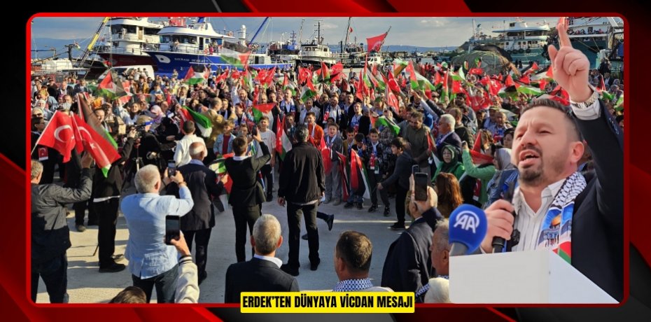 ERDEK’TEN DÜNYAYA VİCDAN MESAJI