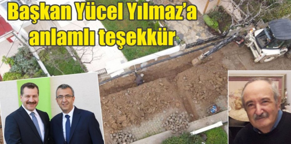Başkan Yücel Yılmaz’a anlamlı teşekkür