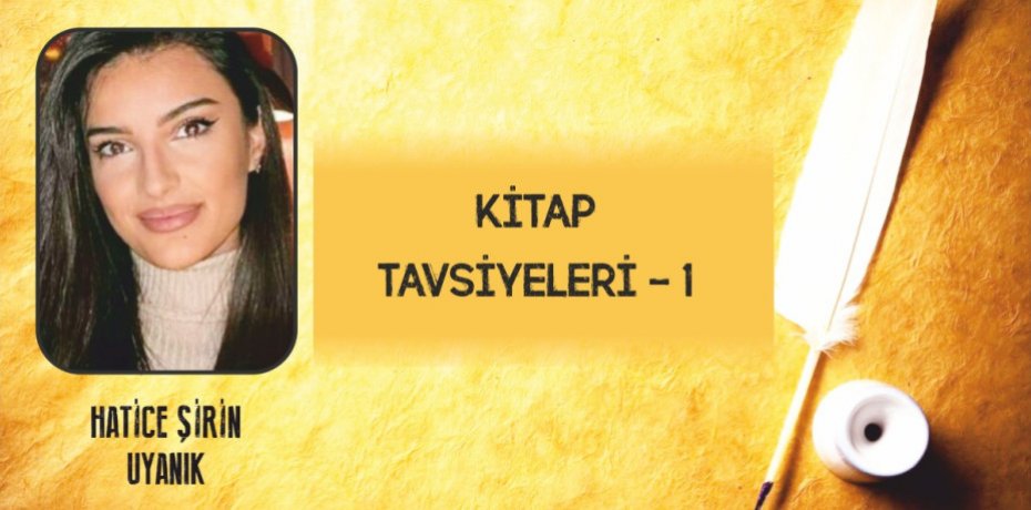 KİTAP TAVSİYELERİ – 1