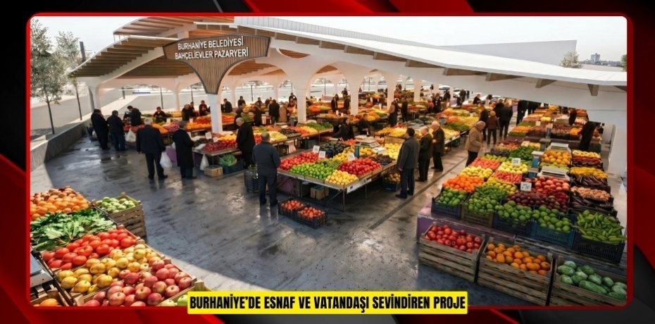 BURHANİYE’DE ESNAF VE VATANDAŞI SEVİNDİREN PROJE