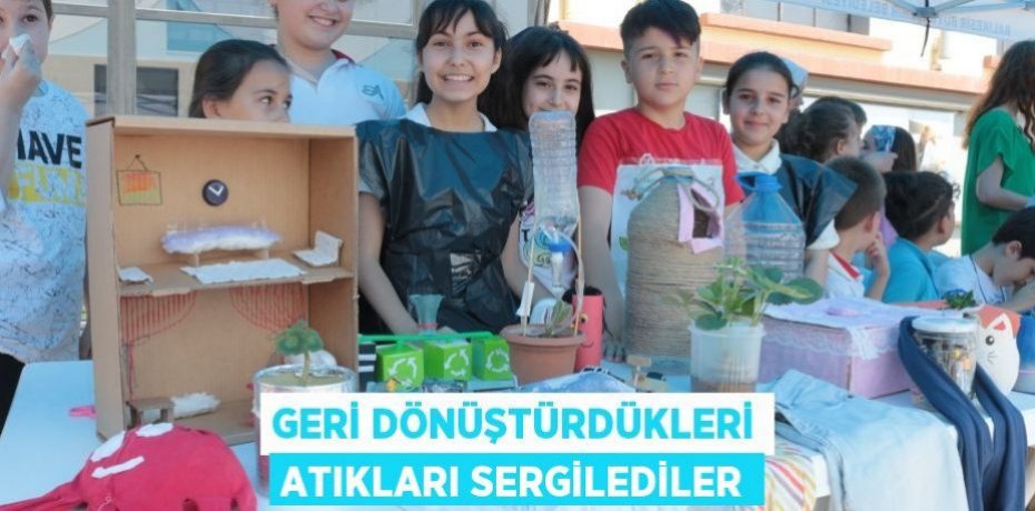 Geri dönüştürdükleri atıkları sergilediler