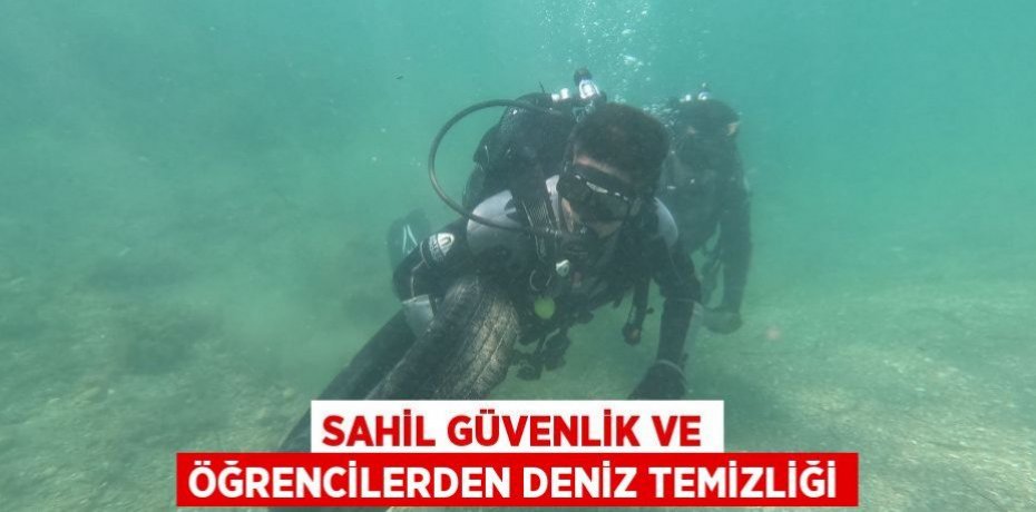 Sahil Güvenlik ve öğrencilerden deniz temizliği