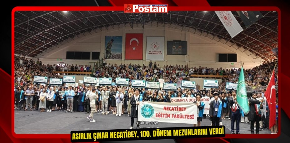 Asırlık Çınar Necatibey, 100. dönem mezunlarını verdi