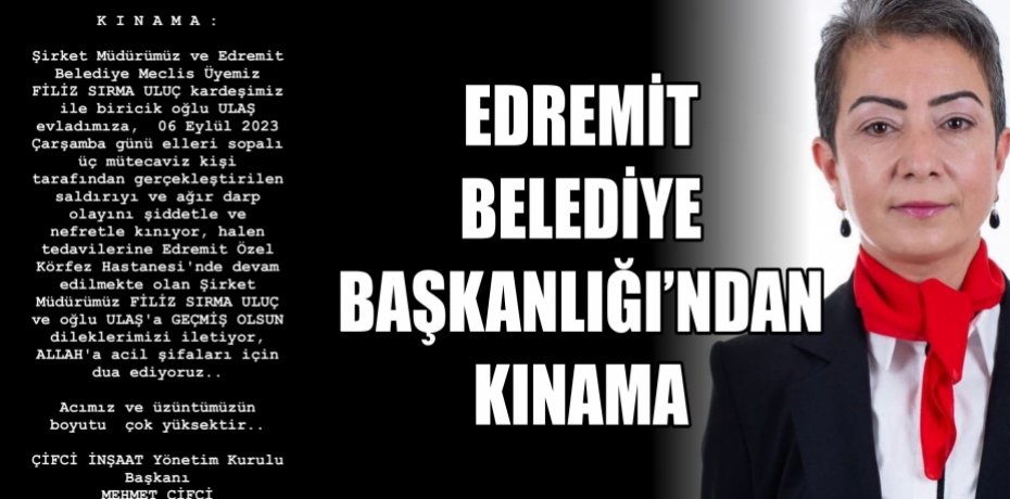 EDREMİT BELEDİYE BAŞKANLIĞI’NDAN KINAMA