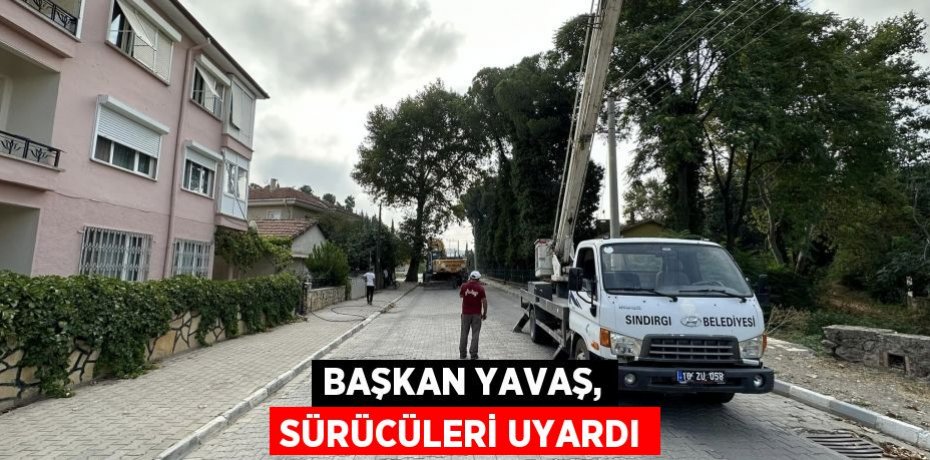 Başkan Yavaş, sürücüleri uyardı