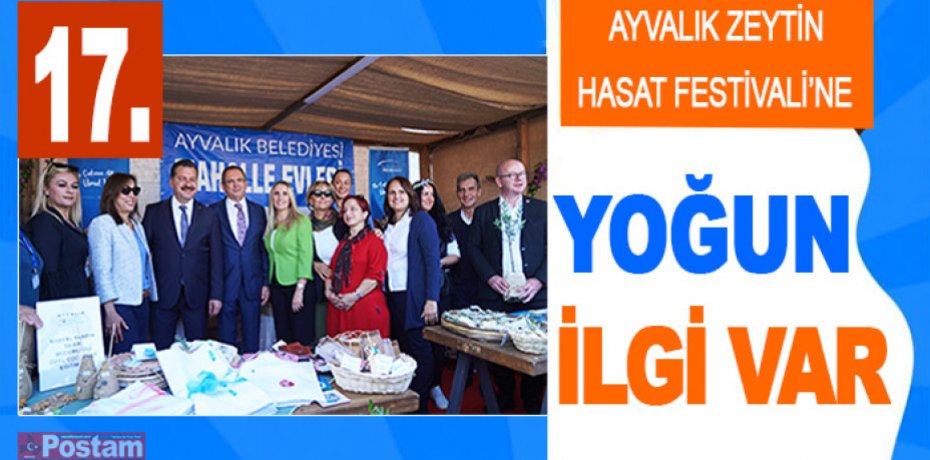 ULUSLARARASI AYVALIK ZEYTİN HASAT FESTİVALİ’NE 17. YILINDA DA YOĞUN İLGİ