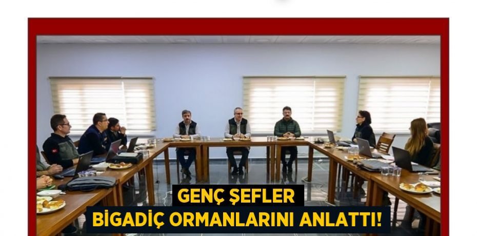 GENÇ ŞEFLER BİGADİÇ ORMANLARINI ANLATTI!