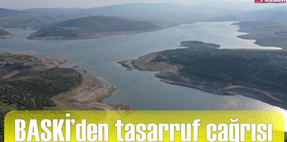 BASKİ’den tasarruf çağrısı