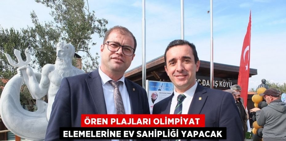 Ören plajları olimpiyat elemelerine ev sahipliği yapacak
