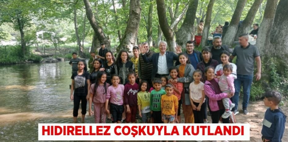 Hıdırellez coşkuyla kutlandı