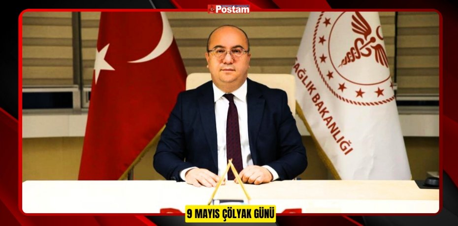 9 MAYIS ÇÖLYAK GÜNÜ