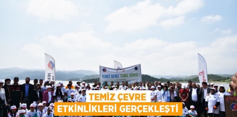 Temiz çevre etkinlikleri gerçekleşti