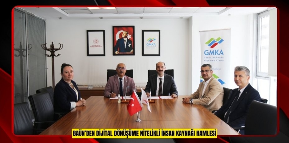 BAÜN’DEN DİJİTAL DÖNÜŞÜME NİTELİKLİ İNSAN KAYNAĞI HAMLESİ