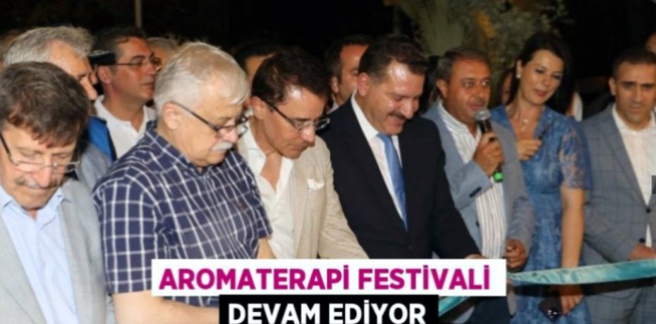 AROMATERAPİ FESTİVALİ DEVAM EDİYOR