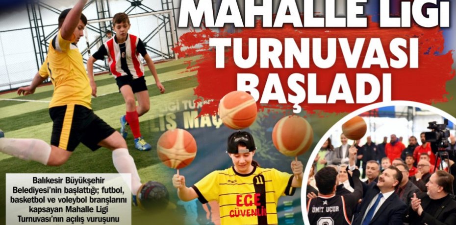 Mahalle Ligi Turnuvası başladı