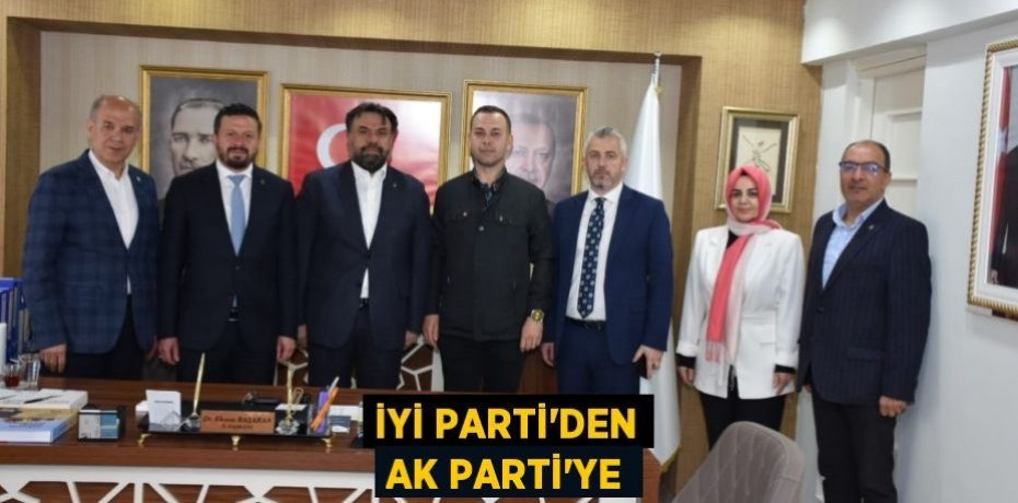 İyi Parti’den Ak Parti’ye