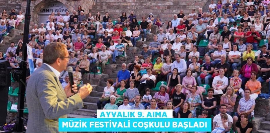 AYVALIK 9. AIMA MÜZİK FESTİVALİ COŞKULU BAŞLADI