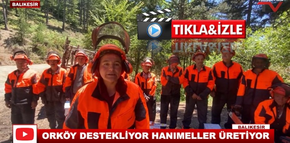 ORKÖY DESTEKLİYOR HANIMELLER ÜRETİYOR